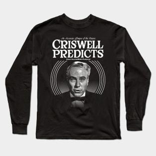 Criswell Predicts Long Sleeve T-Shirt